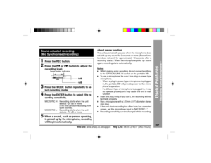 Page 3737
Web-site: www.sharp.co.uk/support    Help Line: 08705 274277 (office hours)
Useful Features
Ð Recording from a Microphone Ð
Notes:l
Whilst making a mic recording, do not connect anything
to the OPTICAL/LINE IN socket on the portable MD.
l
To use a microphone, be sure it is a plug-in-power type
microphone.¥When a plug-in-power type microphone is plugged
in, the portable MD will provide power for the micro-
phoneÕs operation.¥If a different type of microphone is plugged in, it may
not operate properly...