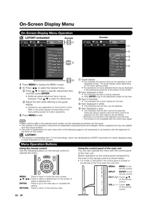 Page 2624
1Guide display• This indicates the buttons that can be operated on the 
displayed screen. The guide display varies depending 
on the menu setting screen.
•
The operations for some selected items may be displayed 
in the operational guide bar at the bottom of the screen.
2Item displayed in blue•  This indicates the item currently selected.
•PressENTER to go to the adjustment screen for this item.
3 Item in brackets•  This indicates the current setting for the item.
4 Item displayed in white•  This...