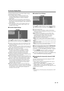 Page 35 33
Canadian Rating Systems (Canadian English ratings 
and Canadian French ratings)
The TV rating systems in Canada are based on the 
Canadian Radio-Television and Telecommunications 
Commission (CRTC) policy on violence in television 
programming.
While violence is the most important content element to 
be rated, the structure developed takes into consideration 
other program content like language, nudity, sexuality and 
mature themes.
When setting the V-CHIP on the Canadian system you 
can choose...