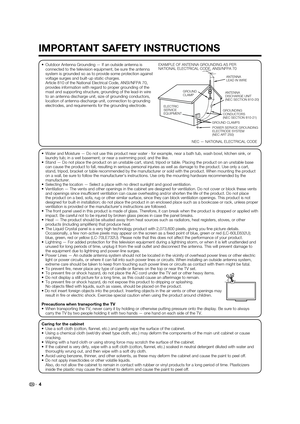 Page 6
IMPORTANT SAFETY INSTRUCTIONS
 4
 Outdoor Antenna Grounding — If an outside antenna is connected to the television equipment, be sure the antenna 
system is grounded so as to provide some protection against 
voltage surges and built-up static charges.
  Article 810 of the National Electrical Code, ANSI/NFPA 70,  provides information with regard to proper grounding of the 
mast and supporting structure, grounding of the lead-in wire 
to an antenna discharge unit, size of grounding conductors, 
location...