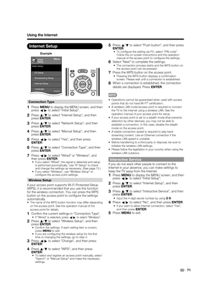 Page 7371
Internet Setup
Example
Menu
EZ Setup
Internet Setup
Language
DivX®Setup Broadcasting Setup Initial SetupInitial
Setup[English]
Connection Type
1 Press MENU to display the MENU screen, and then 
press
c/
d to select "Initial Setup".
2 Press a
/
b to select "Internet Setup", and then 
pressENTER.
3 Press a
/
b to select "Network Setup", and then 
pressENTER.
4 Press a
/
b to select "Manual Setup", and then 
pressENTER.
5 Press 
c/
d to select “Yes”, and then press...