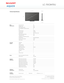 Page 2BasicSpecificationsScreen Size Class
Backlight Type
LED Backlight System
IVC (Intelligent Variable Contrast)
3D
Pixel Resolution
Viewing Angles
Audio System
Panel Native Refresh Rate
“AQUOMOTION
(Backlight Scanning Refresh Rate)”
Tuning System
Dynamic Contrast Ratio
Aspect Ratio
70
LED
Edge
N
Y
1080p
176/176
10W + 10W + 15W
240
480
NTSC/ATSC/QAM
10M:1
16x9
Technical Specifications
USB Input
HDMI®
HD Component
Composite Video
Digital Audio Output
Surround Sound
Audio Inputs (L/R)
RS-232C
PC
Ethernet...
