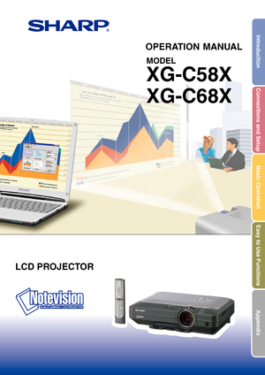 Page 1
LCD PROJECTOR
MODEL
XG-C58X
XG-C68X
OPERATION MANUAL
Introduction
Connections and Setup
Basic Operation
Easy to Use Functions
Appendix 