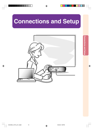 Page 19Connections and Setup
Connections and Setup
XG-C60X_E_PDF_p15_18.p6503.8.28, 1:56 PM 15 