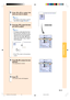 Page 47Basic Operation
-43
2Press 
\ \\ \
\ or 
| || |
| to select the
menu you want to adjust.
Note
•For details on the menus, see the
tree charts on pages 40 and 41.
3Press 
' '' '
' or 
" "" "
" to select the item
you want to adjust.
Note
•To display a single adjustment item,
press 
 after selecting the item.
Only the menu bar and the selected
adjustment item will be displayed.
Then if you press ' or ", the fol-
lowing item (“Red” is after “Bright”)
will be...