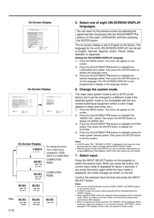 Page 23E-23
On-Screen Display
LANGUAGE
:SEL.:ENTERENTER:ENDMENU
NEDERLANDS ESPAÑOL
DEUTSCH
ENGLISH
SVENSKA ITALIANO FRANÇAIS
5. Select one of eight ON-SCREEN DISPLAY
languages.
You can return to the previous screen by selecting the
uppermost item (turquoise) with the ADJUSTMENT 
/
buttons (in this case, LANGUAGE) and then pressing
the ENTER button.
The on-screen display is set to English at the factory. The
language for the unitÕs ON-SCREEN DISPLAY can be set
to English, German, Spanish, Dutch, French,...