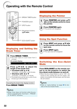 Page 3632
Operating with the Remote Control
Displaying and Setting the
Break Timer
Press BREAK TIMER .•The timer starts to count down from 5
minutes.1
2
Press  P/R /O /Q  to adjust the
length of the break time.
• Increases with  P or  Q
5 minutes  s 6 minutes  s 60 minutes•Shortens with  O or  R4 minutes  s 3 minutes  s1 minute
• The break time can be set in units of one
minute (up to 60 minutes).
On-screen display
Canceling the break timer display function
Press  BREAK TIMER .
•Break Timer does not function...