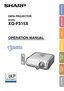 Page 1DATA PROJECTOR
MODEL
XG-F315X
Introduction Quick Start
SetupConnections Basic
Operation Useful
Features
Appendix
OPERATION MANUAL 