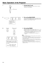 Page 21E-21
Basic Operation of the Projector
1 1. Connect the AC cord.
Connect the supplied AC cord to the AC inlet on
the back of the projector .
OFF ON
110-120V/
200-240V~
1 AC cord
2 2. Turn on the MAIN POWER.
Press the MAIN POWER switch on the back of the
projector. The POWER indicator lights red and the
projector enters STANDBY mode.ON OFFPOWER LAMP TEMP.
When the MAIN
POWER is on, the
POWER indicator
lights red.
Projector
ON/OFFRemote control
ON/OFF
ON
OFF
3
POWER LAMP TEMP.
When the power is on, the...