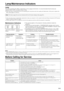 Page 30E-30
Lamp/Maintenance Indicators
Lamp
The lamp operating life differs, depending on the usage environment. It is recommended that the lamp be
replaced after 2,000 cumulative hours of use.
¥ When the lamp is nearing the end of its operating life, the picture and color quality will deteriorate. At this point, replace the
lamp. (See pages 31 and 32.)
Check
¥ The projector AC cord is not plugged into the AC wall outlet.
¥ The main power switch is not pressed.
¥ The input is wrong. (See pages 22 and 23.)
¥...