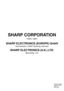 Page 55SHARP CORPORATION
Osaka, Japan
SHARP ELECTRONICS (EUROPE) GmbH
Sonninstraße 3, 20097 Hamburg, Germany
SHARP ELECTRONICS (U.K.) LTD.
Manchester, U.K.
Printed in Japan
TINS-6792CEZZ
T2324-A
9P11-JWG 