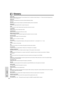 Page 52E-51
Appendix
Aspect ratio
Width and height ratio of an image. The normal aspect ratio of a computer and video image is 4 : 3. There are also wide images with an
aspect ratio of 16 : 9 and 21 : 9.
ANSI lumen
Brightness unit established by the American National Standards Institute.
Auto sync
Optimizes projected computer images by automatically adjusting certain characteristics.
Background
Initial setting image projected when no signal is being input.
Clock
Clock adjustment is used to adjust vertical noise...