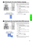 Page 27E-26
Operation
Selecting the On-screen Display Language
4 2, 3 1, 5
Projector
(GUI) On-screen Display
English is the preset language for the On-screen
Display. It can be changed to English, German, Spanish,
Dutch, French, Italian, Swedish, Portuguese, Chinese,
Korean or Japanese.
(Slide the MOUSE/ADJUSTMENT switch
on the remote control to the ADJ. position.)
1Press MENU.
2Press ß/© to select “Language”.
3Press  ∂/ƒ to select the desired language .
4Press ENTER to save the setting. The On-screen
Display...