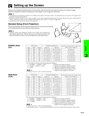 Page 19E-18
Operation
Position the projector perpendicular to the screen with all feet flat and level to achieve an optimal image.
Move the projector forward or backward if the edges of the image are distorted.
•The projector lens should be centered in the middle of the screen. If the lens center is not perpendicular to the screen, the image will be
distorted, making viewing difficult.
•Position the screen so that it is not in direct sunlight or room light. Light falling directly onto the screen washes out...