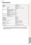 Page 7369
Appendix
Specifications
As a part of policy of continuous improvement, SHARP reserves the right to make design andspecification changes for product improvement without prior notice. The performance specifica-tion figures indicated are nominal values of production units. There may be some deviations fromthese values in individual units.
Model
Display device
Resolution
Lens
Input terminal
Output terminal
Control, others
Speaker
Projection lamp
Rated voltage
Rated frequency
Input current
Po wer...