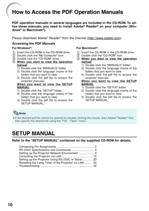 Page 1410
PDF operation manuals in several languages are included in the CD-ROM. To uti-
lize these manuals, you need to install Adobe® Reader® on your computer (Win-
dows® or Macintosh®).
Please download Adobe
® Reader® from the Internet (http://www.adobe.com).
Accessing the PDF Manuals
How to Access the PDF Operation Manuals
Note
• If the desired pdf file cannot be opened by double clicking the mouse, start Adobe® Reader® first,
then specify the desired file using the “File”, “Open” menu.
For Windows®:
1...