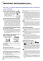 Page 12-8
IMPORTANT SAFEGUARDS (cont.)
Be sure to read the following safeguards when setting up 
your projector.
Caution concerning the lamp unit
Potential hazard of glass particles if 
lamp ruptures. In case of lamp rup-
ture, contact your nearest Sharp Au- 
thorized Projector Dealer or Service 
Center for a replacement. 
See  “Replacing the Lamp ” on page  7 1.
Cautions concerning the setup of the projector
 For minimal servicing and to maintain high image qual- 
ity, SHARP recommends that this projector be...