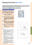 Page 55Easy to Use Functions
-51
Displaying Dual Pictures ( Pict in Pict)
Picture in Picture function allows you to display two pictures on the same screen. You can 
display the image input from INPUT 2 or 3 as an inset picture overlapping the main picture
from INPUT 1. (This function can only be set in the RGB menu.)
Displaying the Inset Picture
Select “Pict in Pict ” in the  “Options (1) ”
me nu  ➝  For displ aying,  see p ag e  36 .
1Press  to select .
•Select  to clear the Pict in Pict mode.
2Press  or  on...