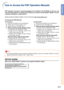 Page 13-9
Introduction
PDF operation manuals in several languages are included in the CD-ROM, s\
o that you can
work with the projector. To utilize these manuals, you need to install Adobe® Reader® on your
computer (Windows® or Macintosh®).
Please download Adobe
® Reader® from the Internet (http://www.adobe.com).
Accessing the PDF Manuals
For Windows®:
1 Insert the CD-ROM in the CD-ROM drive.
2 Double click the “My Computer” icon.
3 Double click the “CD-ROM” drive.
4
When you want to view the operation manual...