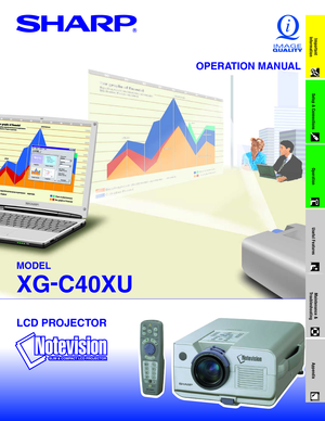 Page 1LCD PROJECTOR
OPERATION MANUAL
Important
Information
Setup & Connections
Operation
Useful FeaturesMaintenance &
TroubleshootingAppendix
MODEL
XG-
C40XU  