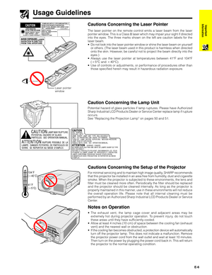 Page 7E-6
Important
Information
Usage Guidelines
Cautions Concerning the Laser Pointer
Laser pointer
window
AVOID EXPOSURE-LASER
RADIATION IS EMITTED
FROM THIS APERTURE.
CAUTIONLASER RADIATION-
DO NOT STARE INTO BEAM
WAVE LENGTH : 650nm
MAX. OUTPUT : 1mWCLASS II LASER PRODUCT
"COMPLIES WITH 21 CFR SUBCHAPTER J"SHARP ELECTRONICS CORPORATION
SHARP PLAZA, MAHWAH, NEW JERSEY 07430
TEL : 1-800-BE-SHARPU.S.A. ONLYREMOTE CONTROL
MODEL NO. : RRMCG1579CESA
DC3V (1.5VX2PCS.)
MADE IN CHINA
FABRIQUÉ AU CHINE...