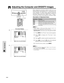 Page 34E-33
Basic Operation
When displaying computer patterns which are very
detailed (tiling, vertical stripes, etc.), interference may
occur between the DMD pixels, causing flickering,
vertical stripes, or contrast irregularities in portions of
the screen. Should this occur, adjust “Clock”, “Phase”,
“H-Pos” and “V-Pos” for the optimum computer image.
• “Clock”, “Phase”, “H-Pos” and “V-Pos” cannot be used in the
DIGITAL INPUT mode and the Component mode.
• Computer image adjustments can be made easily by...