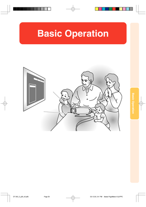 Page 30Basic Operation
Basic Operation
%5@&@Q@Q03.10.29, 2:41 PM Page 29EPCF1BHF.BLFS+11$ 