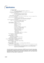 Page 62-62
Specifications
Product type
Model
Video system
Display method
DLP panel
Lens
Projection lamp
Video input signal
S-video input signal
Component input signal
(INPUT 1, 2)
Analog RGB/Digital
(INPUT 5/DIGITAL)
Horizontal resolution
Pixel clock
Vertical frequency
Horizontal frequency
Rated voltage
Input current
Rated frequency
Power consumption
Power consumption (standby)Heat dissipation
Operating temperature
Storage temperature
Cabinet
I/R carrier frequency
Dimensions (approx.)
Weight (approx.)
Supplied...