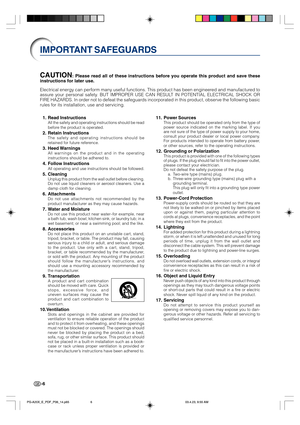 Page 10-6
1. Read InstructionsAll the safety and operating instructions should be read
before the product is operated.
2. Retain InstructionsThe safety and operating instructions should be
retained for future reference.
3. Heed WarningsAll warnings on the product and in the operating
instructions should be adhered to.
4. Follow InstructionsAll operating and use instructions should be followed.
5. CleaningUnplug this product from the wall outlet before cleaning.
Do not use liquid cleaners or aerosol cleaners....