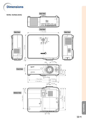 Page 79-75
Appendix
Dimensions
Units: inches (mm)
11 37/64 (294)
8 3/4 (222)
19/32 (15)
3 5/8 (92)
2 17/32 (64)
2
 25/64 (60.4)
3
 27/64 (86.6)
2 17/32 (64.2)7 45/64 (195.6)
8
 11/64 (207.4)
1 59/64 (48.8)
1 45/64 (43.2)
1
 31/32 (49.7)
2 1/4 (57)
1 1/8 (28.5)2 9/16 (65)
1
 25/32 (45)
3 59/64 (99.5)
7
 15/32 (189.5)
8
 9/64 (206.5) 7
 43/64 (194.5)
1 61/64 (49.5)
Side ViewSide View
Top View
Rear View
Front View
Bottom View
ø 65 