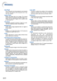 Page 80-76
Glossary
Anti-Theft
If the “Keycode” set in the projector is not correctly
entered, the projector will not operate even if sig-
nals are entered.
Aspect Ratio
Width and height ratio of an image. The normal
aspect ratio of a computer and video image is 4:3.
There are also wide images with an aspect ratio
of 16:9 and 21:9.
Auto Sync
Optimizes projected computer images by auto-
matically adjusting certain characteristics.
Background
Initial setting image projected when no signal is
being output.
Border...