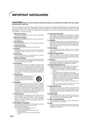 Page 8-6
 1. Read InstructionsAll the safety and operating instructions should be read before 
the product is operated.
 2. Retain InstructionsThe safety and operating instructions should be retained for 
future reference.
 3. Heed WarningsAll warnings on the product and in the operating instructions 
should be adhered to.
 4. Follow InstructionsAll operating and use instructions should be followed.
 5. CleaningUnplug this product from the wall outlet before cleaning. Do 
not use liquid cleaners or aerosol...