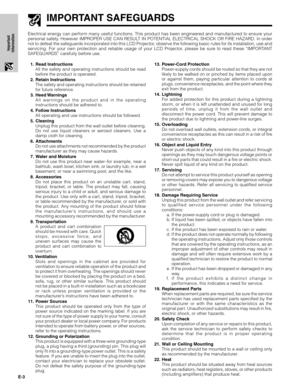 Page 3E-3
Important
Information
Electrical energy can perform many useful functions. This product has been engineered and manufactured to ensure your
personal safety. However IMPROPER USE CAN RESULT IN POTENTIAL ELECTRICAL SHOCK OR FIRE HAZARD. In order
not to defeat the safeguards incorporated into this LCD Projector, observe the following basic rules for its installation, use and
servicing. For your own protection and reliable usage of your LCD Projector, please be sure to read these “IMPORTANT
SAFEGUARDS”...