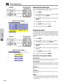 Page 25E-25
Operation
Picture Adjustments
Projector Remote ControlSelecting the Signal Type
This function allows you to select the input signal type
(RGB or COMPONENT) for INPUT 2 port.
1Press MENU.
2Press ∂/ƒ to select “Picture” in INPUT 2 (RGB)
mode, and then press ENTER.
3Press ∂/ƒ to select “Signal Type”, and then press
ENTER.
4Press ∂/ƒ to select “Component” or “RGB”.
5Press ENTER to save the setting.
6To exit from the GUI, press MENU.
Projector Remote Control(GUI) On-screen Display
(GUI) On-screen...