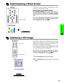 Page 41E-40
Operation Buttons
This function can be used to superimpose a black
screen over the projected image.
Blacking out the Projected Image
Press BLACK SCREEN. The screen turns black and
“BLACK SCREEN” is displayed on the screen. To return
to the original projected image, press BLACK SCREEN
again.
You can use this tool by accessing the “Button Assign”
list on your GyroRemote. Choose popup list “2/5” and
press Function (1). (See page 
33.)
Superimposing a Black Screen
Projector
Projected Image
sg
Displaying...