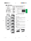 Page 27E-24
Setup & Connections
LENS Button
Projector Remote controlDigital Image Adjustments
This function can be used to adjust the focus, zoom,
keystone, v-size and digital shift settings.
1PressLENSto select mode. Each timeLENSis
pressed, the screen changes as shown on the left.
2PressENTERto display test
pattern.
3Press∂/ƒ/ß/©to make
adjustments.
4a. PressLENSuntil normal screen appears.
b. To reset the “KEYSTONE”, “V-SIZE” and
“DIGITAL SHIFT” setting, pressUNDO.
• Do not touch the lens when adjusting the...