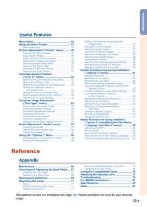 Page 7Introduction
-5
Useful Features
Menu Items ................................................... 42
Using the Menu Screen ............................... 47
Menu Selections ................................................ 47
Picture Adjustment (“Picture” menu) ......... 49
Selecting the Picture Mode ............................... 49
Adjusting the Image .......................................... 49
Adjusting the Color Temperature ....................... 50
Selecting the Progressive Mode...