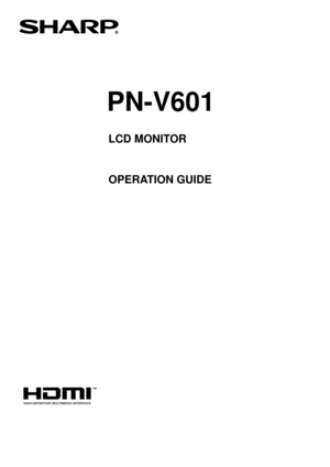 Page 1PN-V601
LCD MONITOR
OPERATION GUIDE 