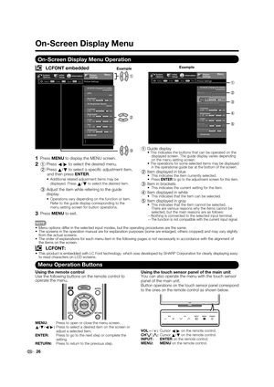 Page 2826
1Guide display• This indicates the buttons that can be operated on the 
displayed screen. The guide display varies depending 
on the menu setting screen.
•
The operations for some selected items may be displayed 
in the operational guide bar at the bottom of the screen.
2Item displayed in blue•  This indicates the item currently selected.
•PressENTER to go to the adjustment screen for this item.
3 Item in brackets•  This indicates the current setting for the item.
4 Item displayed in white•  This...