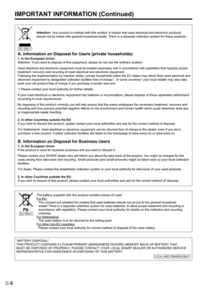 Page 44E
IMPORTANT INFORMATION (Continued)
A. Information on Disposal for Users (private households)
1. In the European Union
Attention:	If	you	want	to	dispose	of	this	equipment,	please	do	not	use	the	ordinary	dustbin!	
Used	electrical	and	electronic	equipment	must	be	treated	separately	and	in	accordance	with	legislation	that	requires	proper	
treatment,	recovery	and	recycling	of	used	electrical	and	electronic	equipment.	
Following	the	implementation	by	member	states,	private	households	within	the	EU	states	may...