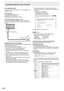 Page 4646E46
■ To set from a PC
When	the	monitor	is	connected	to	a	PC,	LAN	settings	can	be	
configured	via	PC.	
Set up process
(1)	Connect	your	monitor	to	a	PC
(2)	Specify	the	PC’s	IP	address
(3)	Configure	the	monitor’s	LAN	settings
(1) Connecting your monitor to a PC
Connect	a	commercially	available	crossover	LAN	cable	
(UPT 	cable,	Category	5)	to	the	LAN		port	on	the	PC	and	this	
monitor.
LAN cable (commercially available, crossove r) 
To LAN terminal  PC 
LAN terminal
(2) Specifying the PC’s IP address
To...