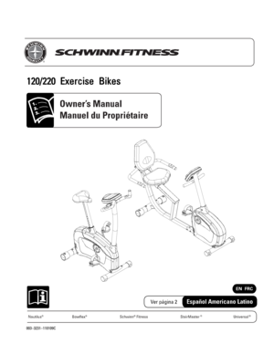Page 1
120/220120/220120/220 ExerciseExercise
Exercise BikesBikes
Bikes
003–3231–110109C        