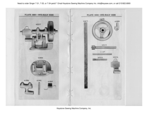 Page 27Keystone Sewing Machine Company, Inc.
Need to order Singer 7-31, 7-33, or 7-34 parts?  Email Keystone Sewing Machine Company Inc. info@keysew.com, or call 215/922.6900 