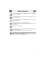 Page 5General instructions
7
DO NOT LET CHILDREN GO NEAR THE APPLIANCE WHEN IT IS IN OPERATION OR
PLAY WITH IT AT ANY TIME.
DO NOT INSERT POINTED METAL OBJECTS (CUTLERY OR UTENSILS) INTO THE
SLITS IN THE APPLIANCE.
IF THE APPLIANCE IS INSTALLED ON CARAVANS OR BOATS, IT MUST NOT BE
USED TO HEAT ROOMS.
DO NOT USE STEAM JETS FOR CLEANING THE APPLIANCE. 
THE STEAM COULD REACH THE ELECTRONICS, DAMAGING THEM AND CAUSING
SHORT-CIRCUITS.
DO NOT MODIFY THIS APPLIANCE.
DO NOT SPRAY ANY SPRAY PRODUCTS NEAR THE ELECTRICAL...