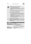 Page 42User instructions

If the dishes fail to dry or remain dull, check that:
•there is rinse aid inside the special container;
•the rinse aid dispenser setting is correct;
•the detergent used is of good quality and has not lost its
effectiveness (for example, through incorrect storage, with the box
left open).
If the dishes show signs of streaking, staining, etc., check that:
•the rinse aid dispenser setting is not too high.
If there are visible traces of rust inside the tank:
•the tank is made of steel,...