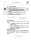 Page 18 
 
User instructions   
  
16                        3.2  Washing programs   
  
 Before starting a washing program make sure that:  
·  The water supply tap is  open. 
·  The softener  container contains regenerating salt . 
·  The  correct amount of detergent  has been added to the 
dispenser. 
·  The baskets have been  correctly loaded. 
·  The  spray  arms  are  able  to  rotate  freely  and  without 
obstruction. 
·  The dishwasher door is securely closed.     
  
 OPTION SELECTION 
Options are...