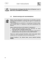 Page 20 
 
User instructions   
  
18             
 
 The  introduction  of  detergent  into  the  rinse  aid  di spenser,  even  in 
liquid form, will damage the dishwasher.          
 2.3  General warnings and recommendations 
 
 
 
 
Before using the dishwasher for the first time, it is advisable to read the 
following  recommendations  concerning  dish  types  to  be  washed  and 
their loading. 
There  are  generally  no  constraints  on  the  washing  of  domestic  dishes, 
but  in  certain  cases  it  is...