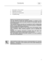 Page 3Contents   
 
1 
  
    
1.
 Description of the controls  _______________________ _________ 2 
2. Operating instructions ____________________________ _______ 13 
3. Cleaning and maintenance __________________________ _____ 26 
4. Troubleshooting  ___________________________________ ____ 30 
 
   
 
Thank you for choosing one of our products. 
You  are  advised  to  read  this  manual  carefully;  it  c ontains  all  the 
information  you  need  about  the  right  conditions  for  the  proper,  safe  use...