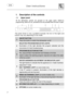 Page 4 
 
User instructions   
  2     
1.  Description of the controls  
1.1  Upper panel  All  the  dishwasher  controls  are  grouped  on  the  uppe r  panel.  Switch-on, 
programming, switch-off, etc. procedures are only p ossible when the door is open. 
  
  The  panel  shown  is  only  a  guideline  example:  the  fo rm  of  the  lights  and 
buttons may vary depending on the model. 
 
1 ON/OFF BUTTON  
Press this button to switch the dishwasher on/off. 
2 
SELECTED PROGRAM INDICATOR LIGHTS 
Illumination...