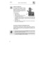Page 23User instructions 
58ADDING THE RINSE AID 
The rinse aid helps the dishes dry faster 
and prevents the formation of scale 
deposits and staining; it is automatically 
added to the water during the final rinse 
cycle, from the container situated on the 
inner side of the door. 
To add rinse aid: 
x  Open the door. 
x  Open the door S.
x  Add the rinse aid until the container 
is full (approximately 140 cc). 
x  The optical level indicator O on the side of the cap should be 
completely obscured. Refill the...